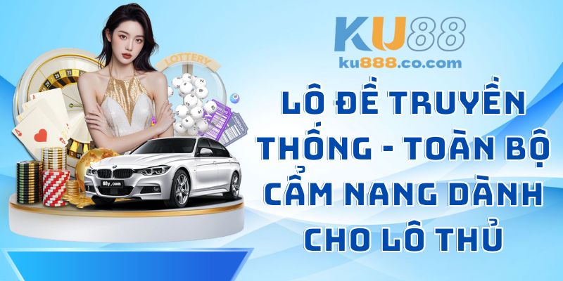 Lô Đề Truyền Thống